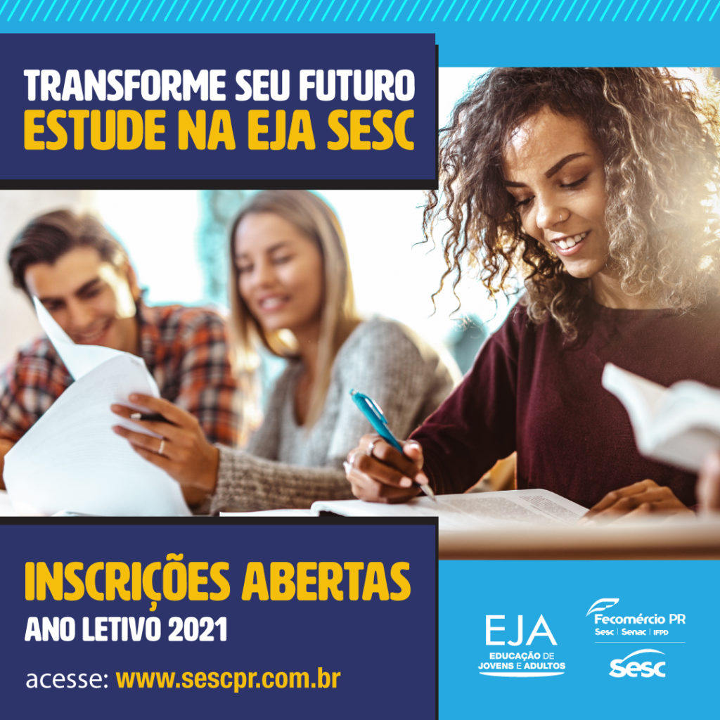 Sesc PR oferta vagas gratuitas para conclusão dos estudos no EJA Fecomércio PR