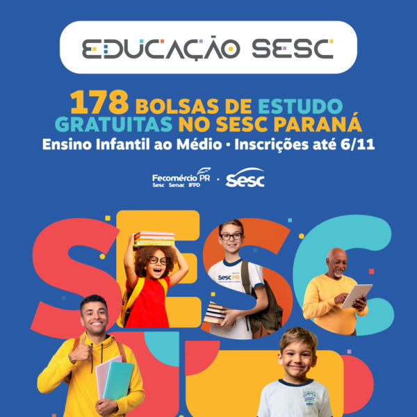 Sesc PR Está Com Inscrições Abertas Para Mais De 170 Bolsas De Estudos ...