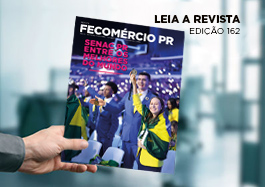 Revista Fecomércio PR - nº 162 | Fecomércio